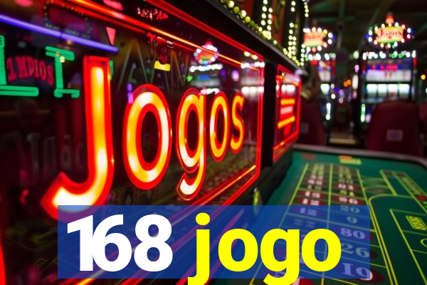168 jogo